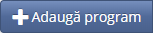Butonul de adăugare program